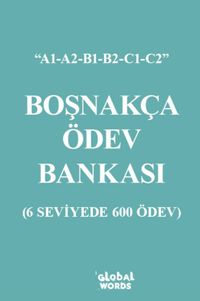 Boşnakça Ödev Bankası & 6 Seviyede 600 Ödev