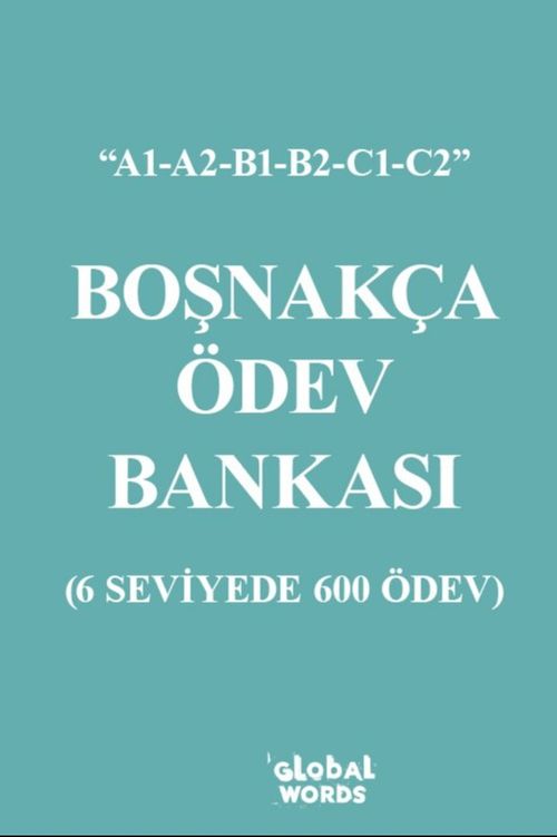 Boşnakça Ödev Bankası & 6 Seviyede 600 Ödev