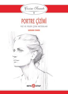 Çizim Sanatı Serisi 1- Portre Çizimi 