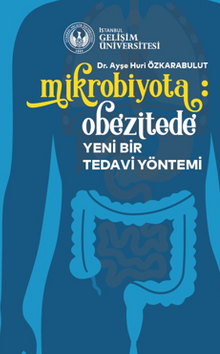 Mikrobiyota: Obezitede Yeni Bir Tedavi Yöntemi