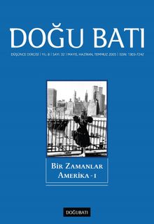 Doğu Batı Sayı: 32 Mayıs, Haziran, Temmuz 2005 (Üç Aylık Düşünce Dergisi)