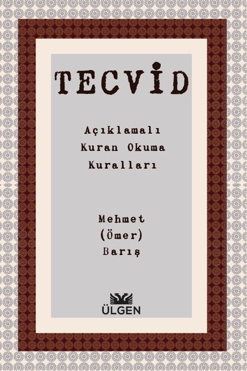 Tecvid & Açıklamalı Kuran Okuma Kuralları
