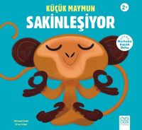 Küçük Maymun Sakinleşiyor