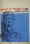 General Trikupisin Hatıraları (1-B-75)