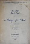 El Bulga fi&rsquo;l-Hikme (Felsefede Yeterlilik) - Tedkik ve İndeks ilavesiyle Arap&ccedil;a faksimile metin (Kod:6-B-16)
