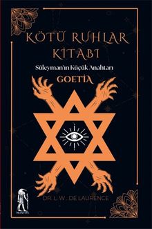 Kötü Ruhlar Kitabı Süleyman'ın Küçük Anahtarı Goetia