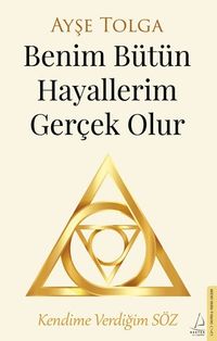 Benim Bütün Hayallerim Gerçek Olur