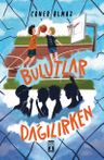 Bulutlar Dağılırken