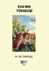 Eva'nın Y&uuml;kselişi