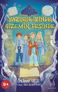 Yazının İzinde Gizemin Peşinde