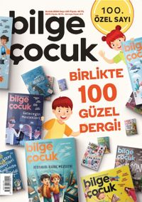 Bilge Çocuk Dergisi Sayı:100 Aralık 2024