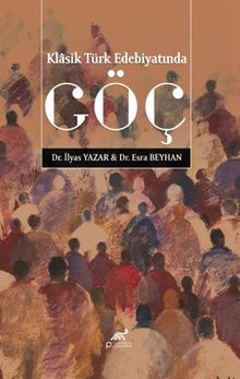 Klasik Türk Edebiyatında Göç