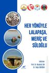 Her Y&ouml;n&uuml;yle Lalapaşa, Meri&ccedil; ve S&uuml;loğlu