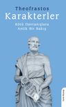 Karakterler &amp; Kötü Davranışlara Antik Bir Bakış