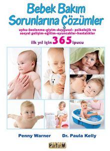 Bebek Bakım Sorunlarına Çözümler - Paula Kellly MD.