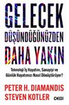 Gelecek D&uuml;ş&uuml;nd&uuml;ğ&uuml;n&uuml;zden Daha Yakın & Teknoloji İş Hayatını, Sanayiyi ve G&uuml;nl&uuml;k Hayatımızı Nasıl D&ouml;n&uuml;şt&uuml;r&uuml;yor?