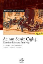 Acının Sessiz Çığlığı & Komiser Ricciardi'nin Kışı