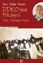 Ddko'nun Hikayesi & Türk Solu'ndan Kopuş
