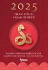 2025 Yılan Senesi Yaşam Rehberi