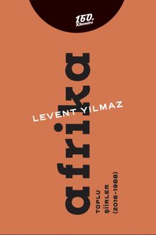 Afrika & Toplu Şiirler (2016-1988)