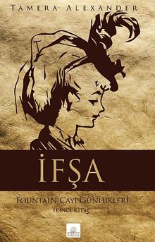 İfşa & Fountain Çayı Günlükleri İkinci Kitap
