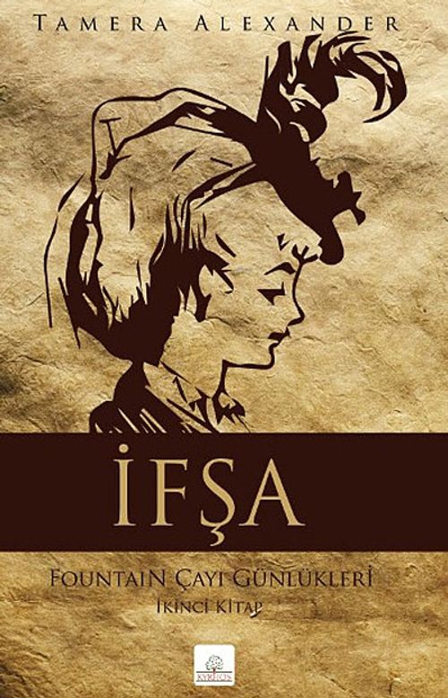 İfşa & Fountain Çayı Günlükleri İkinci Kitap