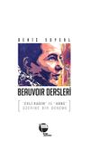 Beauvoir Dersleri & &ldquo;Evli Kadın&rdquo; ve &ldquo;Anne&rdquo; &Uuml;zerine Bir Deneme