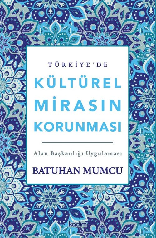 Türkiye'de Kültürel Mirasın Korunması