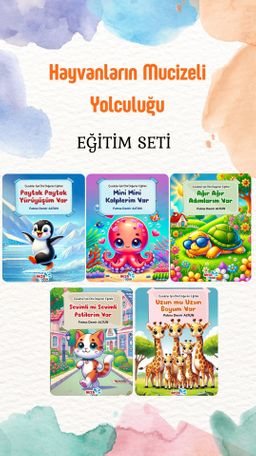 Çocuklar İçin Hayvanların Mucizevi Yolculuğu Eğitim Seti (5 Kitap) 