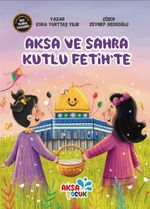 Aksa ve Sahra Kutlu Fetih'te