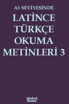 A1 Seviyesinde Latince-Türkçe Okuma Metinleri 3