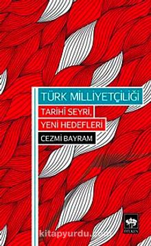 Türk Milliyetçiliği Tarihi Seyri, Yeni Hedefleri