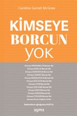 Kimseye Borcun Yok