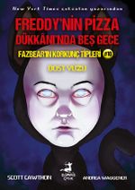 Freddy'nin Pizza Dükkaninda Beş Gece Fazbear'in Korkunç Tipleri 10 : Dost Yüzü