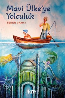 Mavi Ülkeye Yolculuk