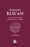 Yaşayan Kur'an T&uuml;rk&ccedil;e Meal Tefsir Metinsiz (B&uuml;y&uuml;k Boy Ciltli)