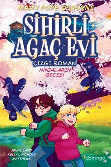 Sihirli Ağaç Evi - Çizgi Roman 5: Ninjaların Gecesi