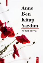 Anne Ben Kitap Yazdım