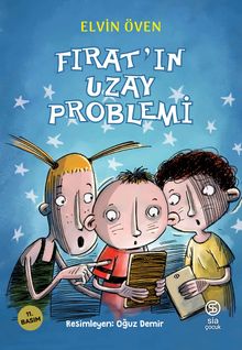 Fırat'ın Uzay Problemi