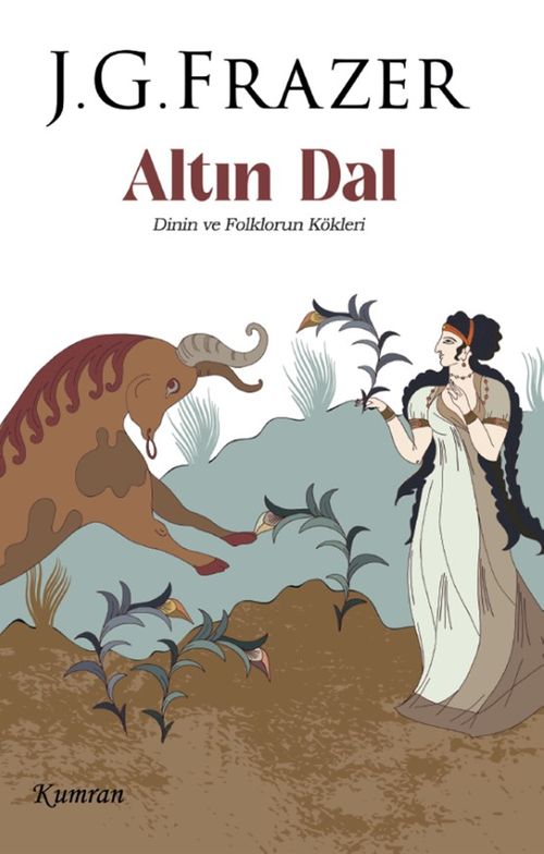 Altın Dal 1 / Dinin ve Folklorun Kökleri