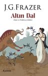 Altın Dal 1 / Dinin ve Folklorun Kökleri