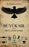 B&uuml;y&uuml;k Sur veya Ok&uuml;ltizmin İfşası