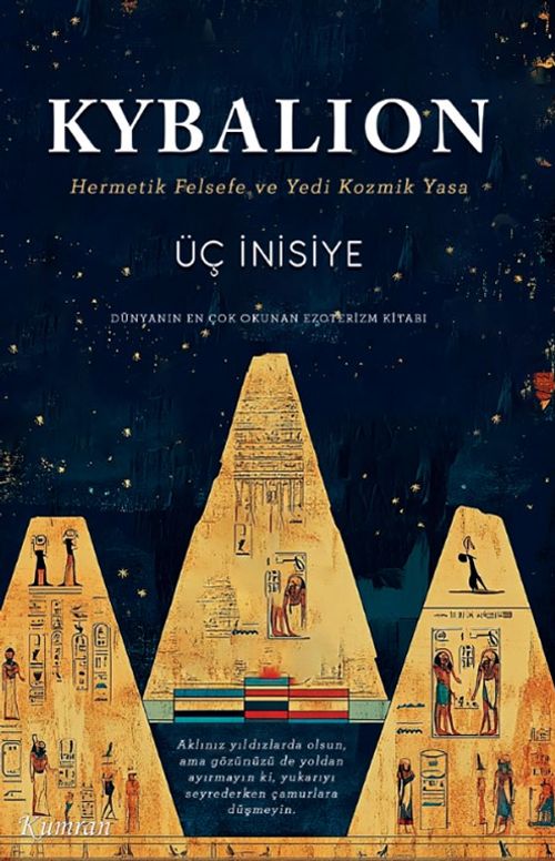 Kybalion & Hermetik Felsefe ve Yedi Kozmik Yasa