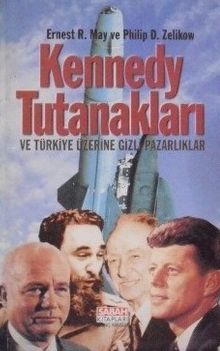 Kennedy Tutanakları ve Türkiye Üzerine Gizli Pazarlıklar (1-H-2)