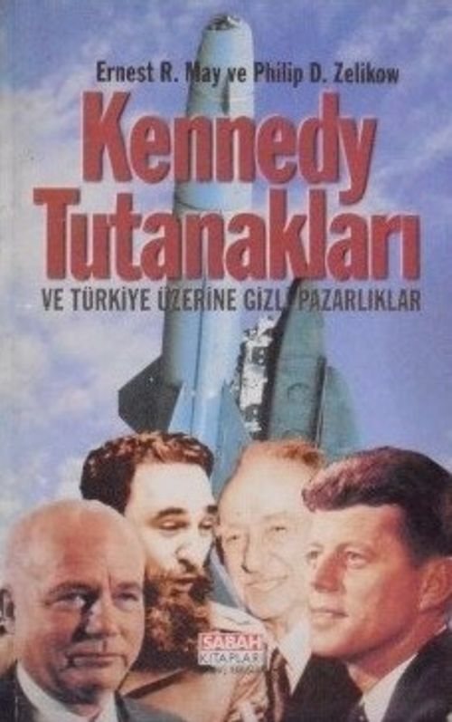 Kennedy Tutanakları ve Türkiye Üzerine Gizli Pazarlıklar (1-H-2)