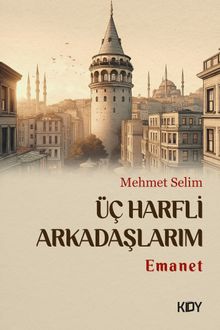 Üç Harfli Arkadaşlarım 