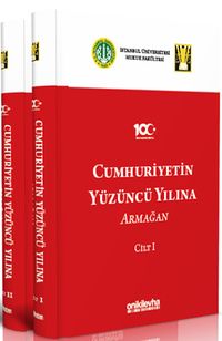 Cumhuriyetin Yüzüncü Yılına Armağan (2 Cilt)