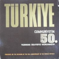Türkiye – Cumhuriyetin 50. Yıl Kitabı (1-H-4)