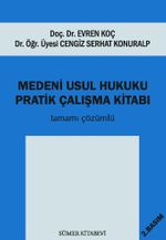 Medeni Usul Hukuku Pratik Çalışma Kitabı Tamamı Çözümlü