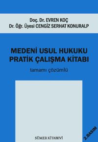 Medeni Usul Hukuku Pratik Çalışma Kitabı Tamamı Çözümlü